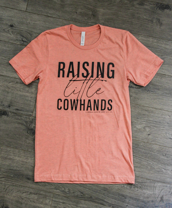 Raising Little Cowhands Tee